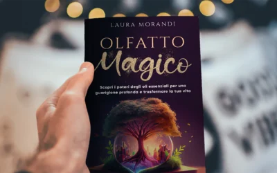 Ritrovare l’Armonia attraverso gli Oli Essenziali – Incontro con Laura Morandi