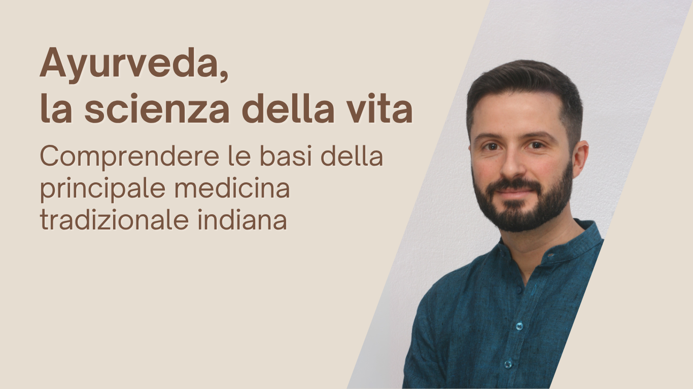 Ayurveda, la scienza della vita