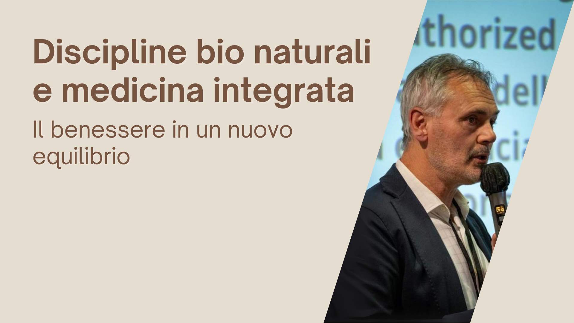 Le discipline bio naturali e la medicina integrata
