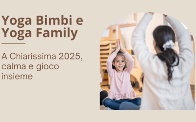 Yoga Bimbi e Yoga Family: calma e gioco insieme