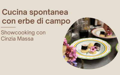 Showcooking: Cucina spontanea con erbe di campo