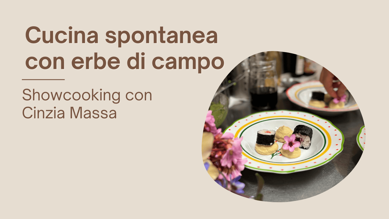 Showcooking: Cucina spontanea con erbe di campo