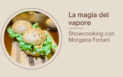 Showcooking: La magia del vapore