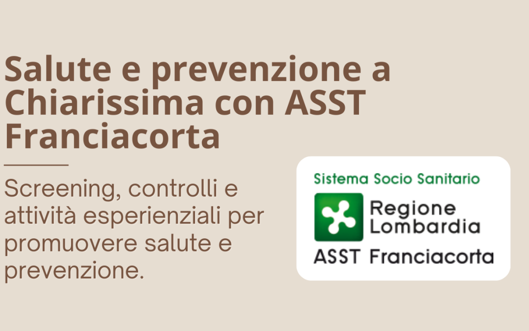 Salute e prevenzione con ASST Franciacorta a Chiarissima