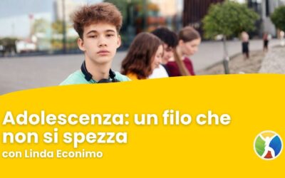 Adolescenza: un filo che non si spezza