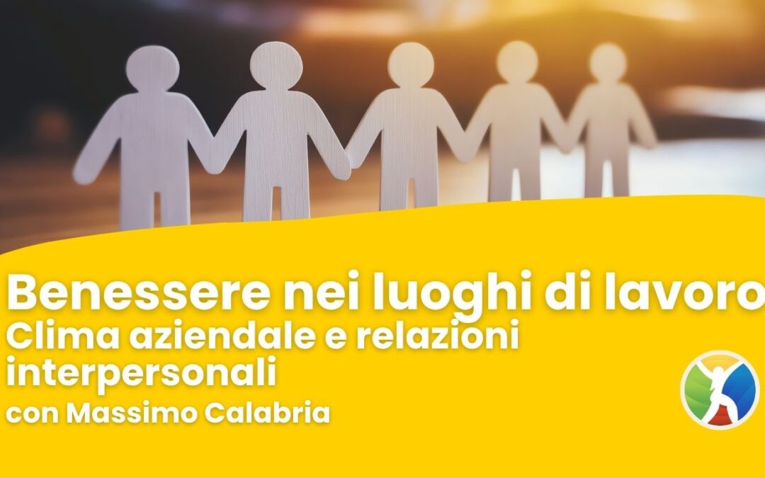 Benessere nei Luoghi di Lavoro