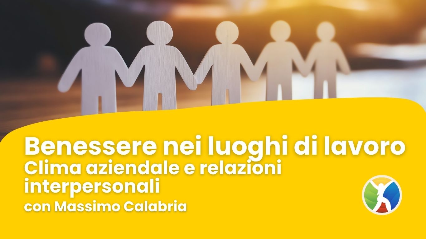 Benessere nei Luoghi di Lavoro