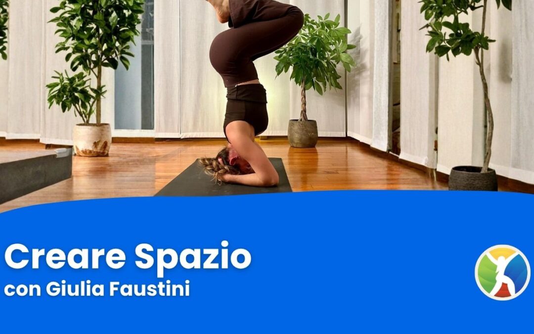 Lezione di Yoga – Creare Spazio