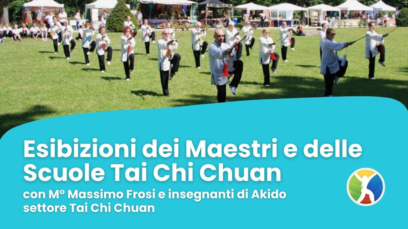 Esibizioni dei Maestri e delle Scuole Tai Chi Chuan