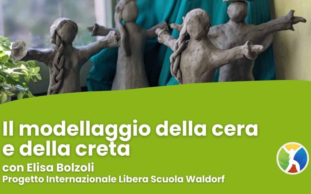 Il modellaggio della cera e della creta