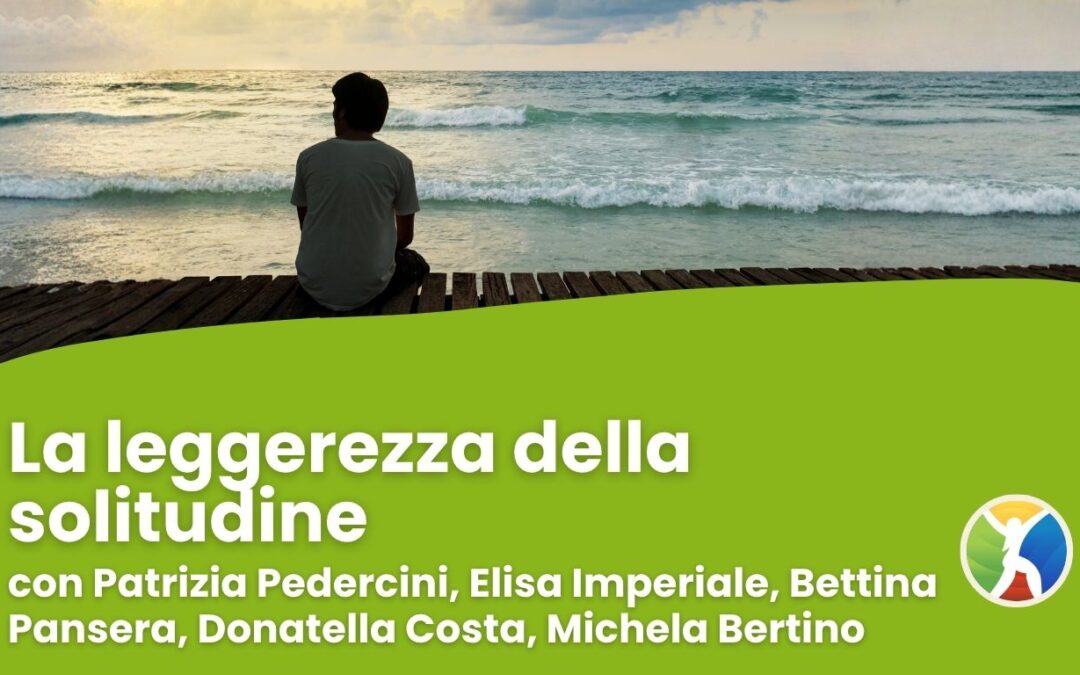 Workshop – La Leggerezza della Solitudine