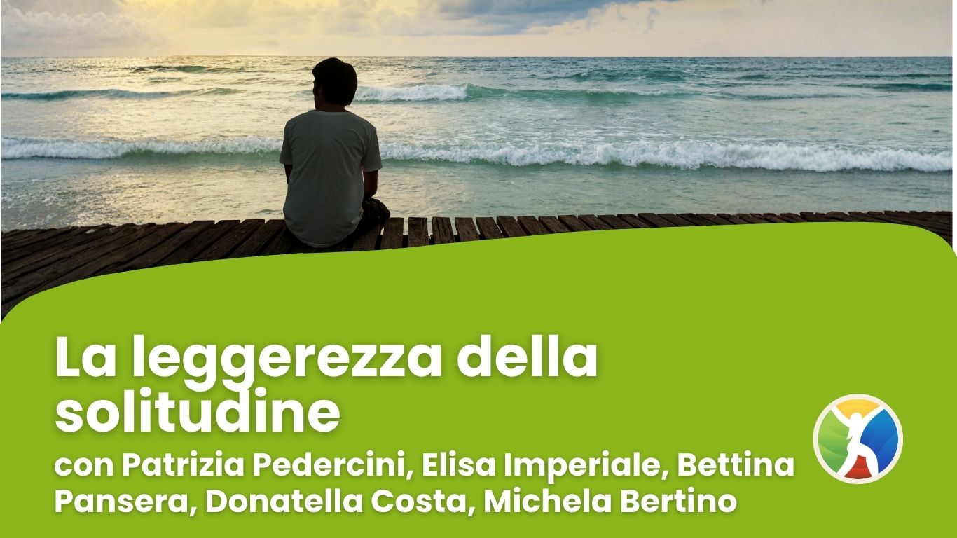 Workshop – La Leggerezza della Solitudine