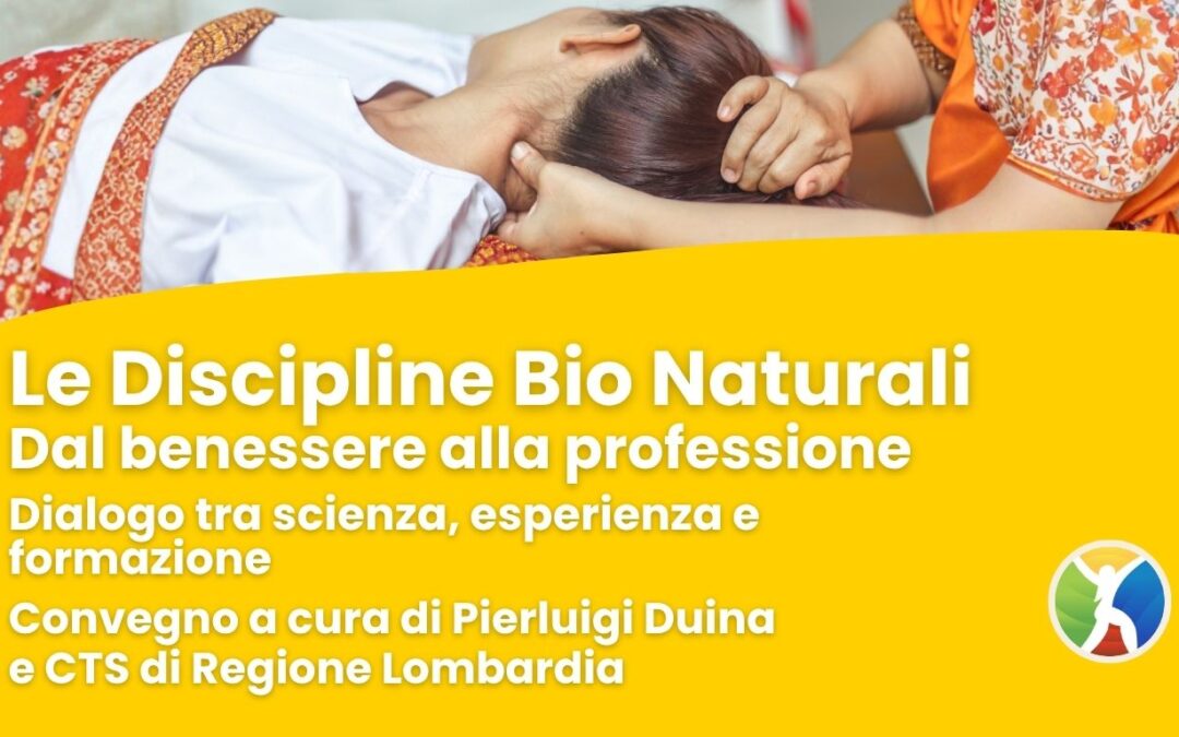 Convegno – Le Discipline Bio Naturali: dal benessere alla professione