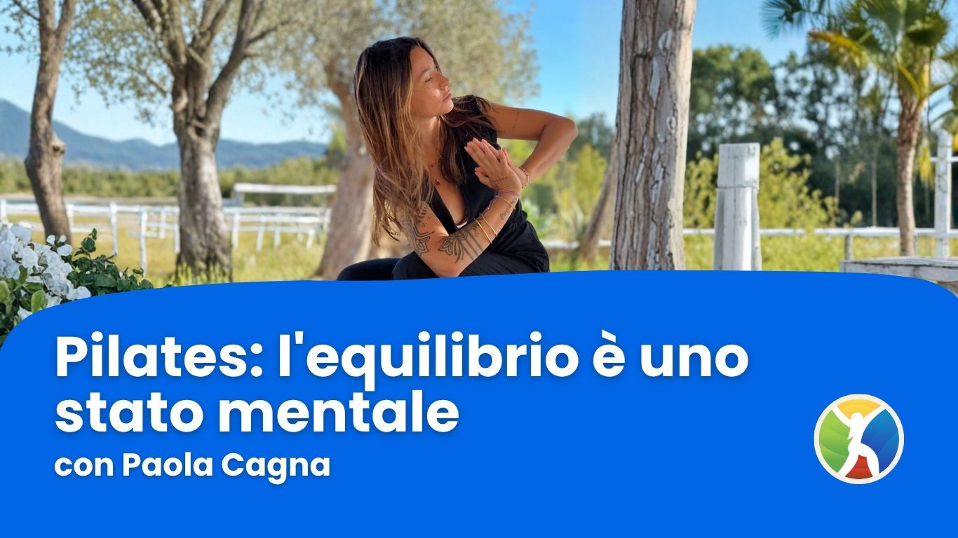 Lezione di Pilates: l’equilibrio è uno stato mentale
