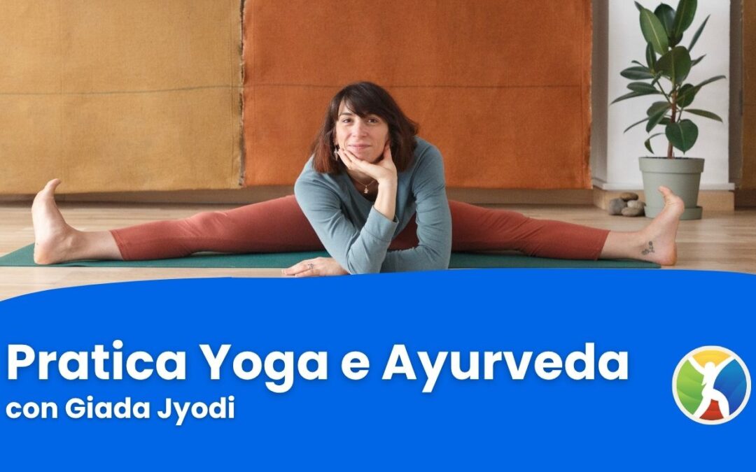 Pratica Yoga e Ayurveda