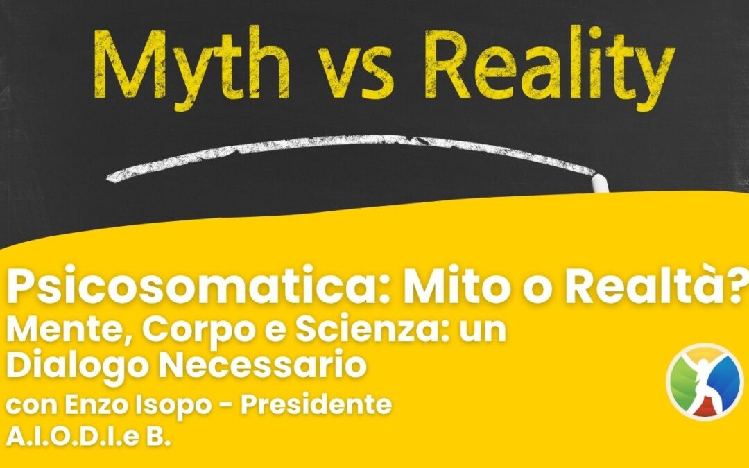 Psicosomatica: Mito o Realtà?