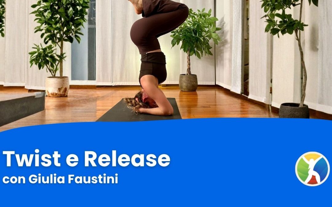 Lezione di Yoga – Twist and Release