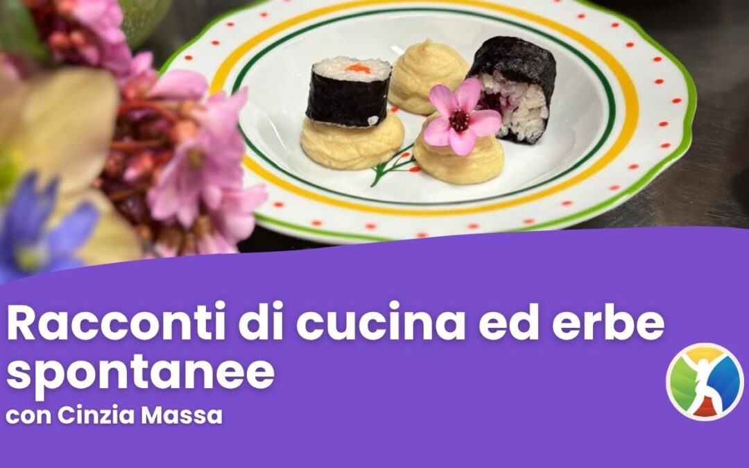 Racconti di cucina ed erbe spontanee